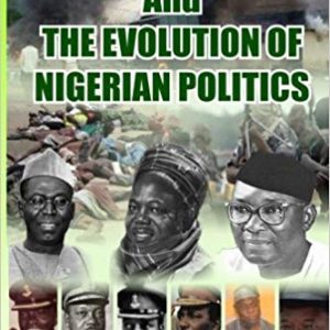 1966 Crisis and The Evolution of Nigerian Politics