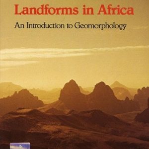 Land forms in Africa - An Introduction to geomorph