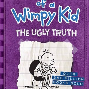 Diary of Wimpy kid - BK 6 The Ugly truth