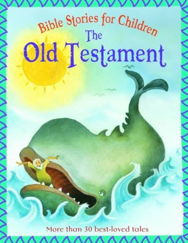 Bible stories for children - The old testament