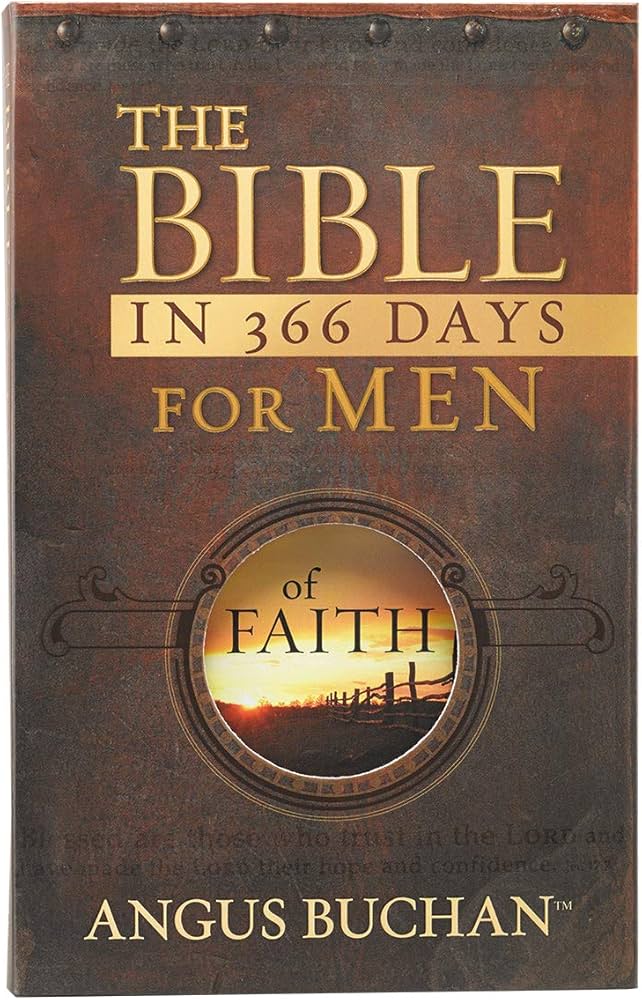 BIBLE IN 366 DAYS FOR MEN / FAITh BUCHAN A